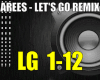 AREES - Let's Go (REMIX)