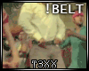 !TX - Get My Belt