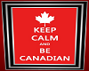 Keep Calm Be A Canadian