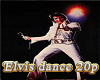 Elvis Dance 20p