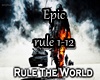 Rule the World - Epic R.