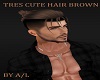 A/L TRE CUTE HAIR BROWN