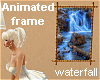 waterfall frame ANI