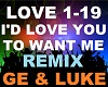Ge & Luke - I'd Love You