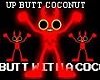 Up Butt Coconut