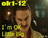 Little Big-I`m OK
