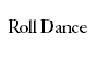 Roll Dance