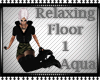 Relaxing Floor 1