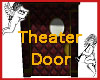 theater Door
