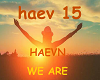 HAEVN - We Are