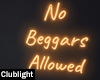 No beggars allowed