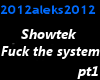 2012- Showtek pt1