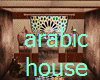ARABIC HOUSE