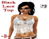 ~B~ Black Lace Top