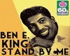 Ben E King Stand By Me