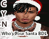 Who's Your Santa BDL