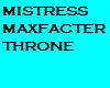 maxfacter throne