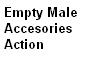 Empty Male Accessories
