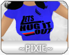 |Px| Hug It Out Blue