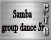CTG SAMBA GROUP DANCE 5X