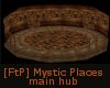 [FtP] Mystic Places-Main