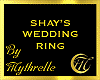 SHAY'S WEDDING RING
