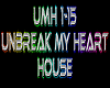 Unbreak My Heart rmx