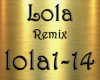 Lola Remix