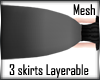 +Layerable 3 skirts+Mesh