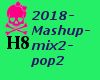 !H8 Mashup Mix 2