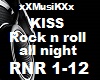 Kiss Rock & Roll all nig