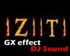 [llZllTll] GX DJ effect