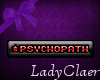 Psychopath tag ~LC