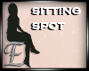 -E- Sitting Spot