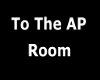 To the AP room sign