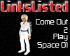 Come Out 2 Play Space 01