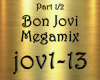 Bon Jovi Megamix Pt 1/2