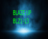 BLAZE UP