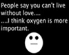Oxygen is Important