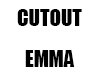 Cutout EMMA