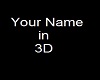 Your Name in 3D