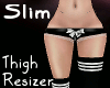 ♡M Slim Thigh Resizer