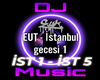 Eut-İstanbul gecesi 1