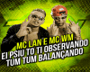 Ei Psiu, Tum Tum-Mc Lan