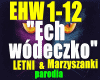 /Ech Wodeczko/ PARODIA/