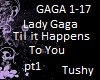 LadyGaga Till It Happens