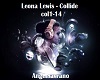 Collide- Leona Lewis