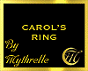 CAROL'S RING
