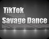 TikTok savage dance