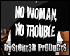 !M! No Woman No Trouble